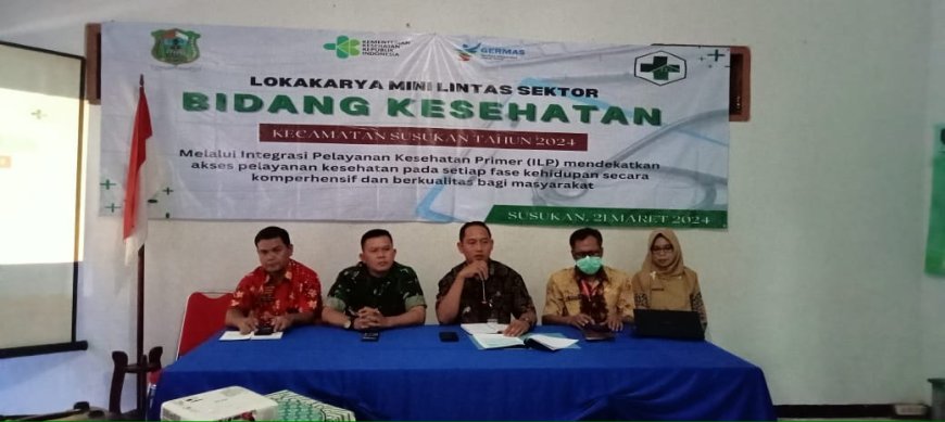 Danramil 09/ Susukan Hadiri  Lokakarya Mini Lintas Sektoral di Kecamatan Susukan